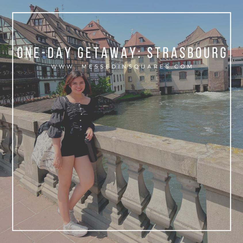 One-Day Getaway: Strasbourg, France